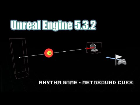 Unreal Engine - Rhythm Game using MetaSound Cues