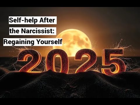 Self-help After the Narcissist: Regaining Yourself