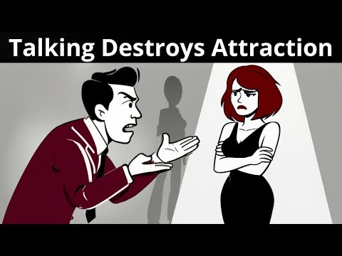 Why Talking Too Much to Women Destroys Attraction!