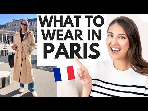 What To Wear In Paris ๐ซ๐ท Outfits That'll Make You Effortlessly Chic