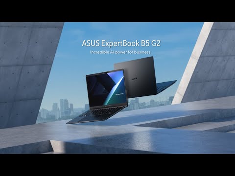 ASUS ExpertBook B5 G2(B5405/B5605) Copilot+PC for work #Intel #AIPC | 2026