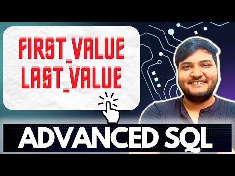 First Value in SQL | Last Value SQL | Nth Value SQL | Functions Advanced SQL | Ashutosh Kumar