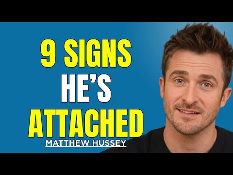 9 Powerful Signs a Man Is Mentally Attached to You | Matthew Hussey Dating Psychology