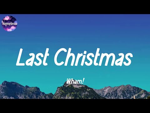 Wham! - Last Christmas (lyrics)