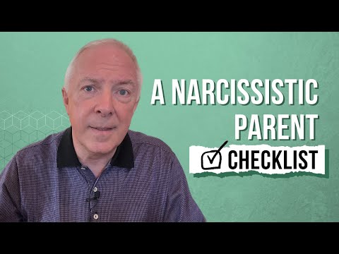 A Narcissistic Parent Checklist