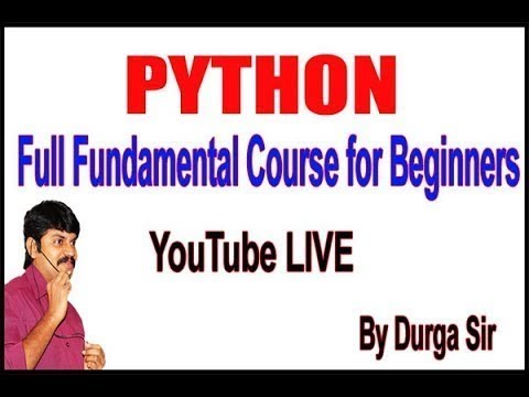 Learn Python - Full Fundamental Course for Beginners by Durga Sir
