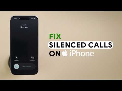 How To Fix Silenced Calls On iPhone?
