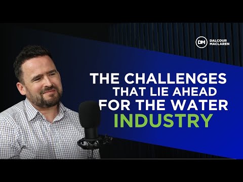 The Challenges That Lie Ahead for the Water Industry
