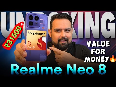 REALME NEO 8 UNBOXING|| SNAPDRAGON 8 GEN 5🔥🔥 || 165Hz Refresh Rate🔥|| ₹31,500🔥