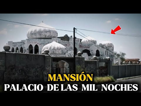 La Funesta Historia de la Mansión Más Oculta de México: Palacio de las Mil Noches | Documental