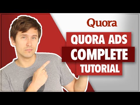Quora Ads Tutorial: Complete & Detailed Step-By-Step (The Only Video You Will Need)