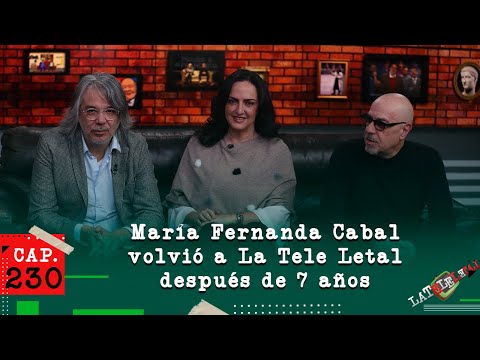La Tele Letal capítulo 230 con María Fernanda Cabal