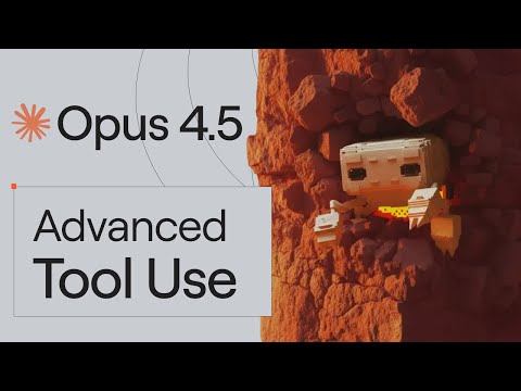 Exploring Claude Opus 4.5 new advanced tool use