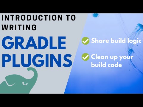 Introduction to writing Gradle plugins