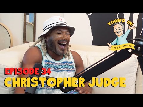 Christopher Judge | Toon'd In! with Jim Cummings