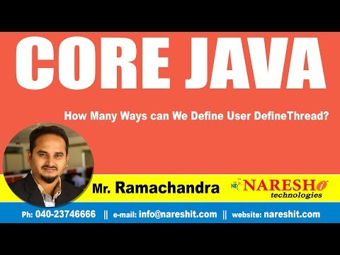 How Many Ways can We Define User DefineThread? | Core Java Tutorial | by Mr.Ramachandra