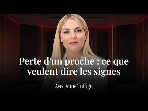 Comment et pourquoi nos défunts communiquent avec nous ? Anne Tuffigo