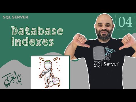 #004 Database Indexes [ شرح بالعربي ] #sql_query #dml #sqlserver  #sql #indexes