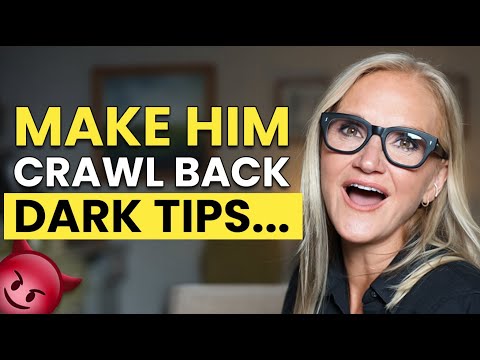 Don't Try This Dark Trick Unless You Want Him Crawling Back 😈🔥 | Mel Robbins Inspired