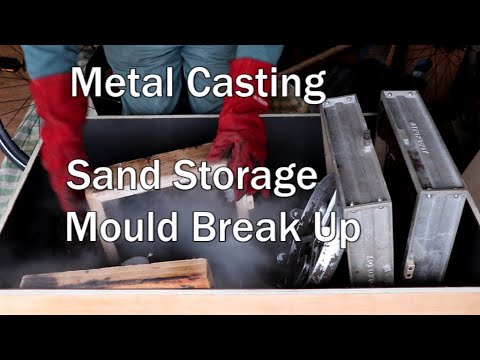 Metal Casting at Home Part 140. Breaking the Mould and Sand Storage.