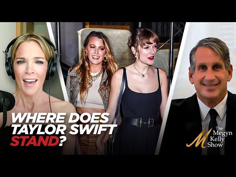Truth About Where Taylor Swift Stands in Blake Lively-Justin Baldoni Legal Battle, w/ Bryan Freedman
