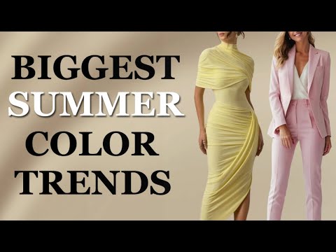 9 Most Elegant Color Trends for Summer 2025