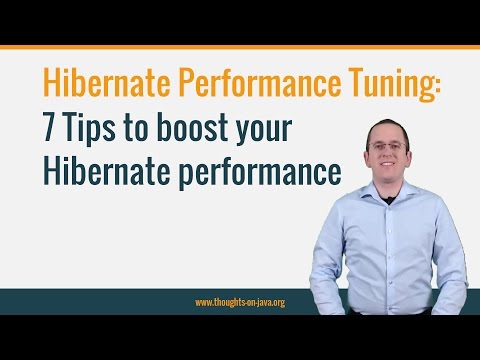 7 Tips to improve your Hibernate performance