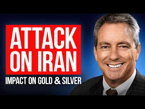 How The Attacks On Iran Will Impact Gold & Silver