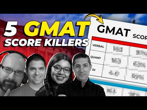 5 Things that Kill your GMAT Score: GMAT Experts on Common Study Mistakes