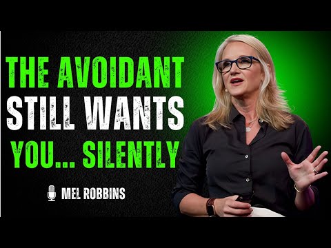  WHAT AVOIDANTS SECRETLY WANT YOU TO DO WHEN THEY SHUT DOWN | MEL ROBBINS