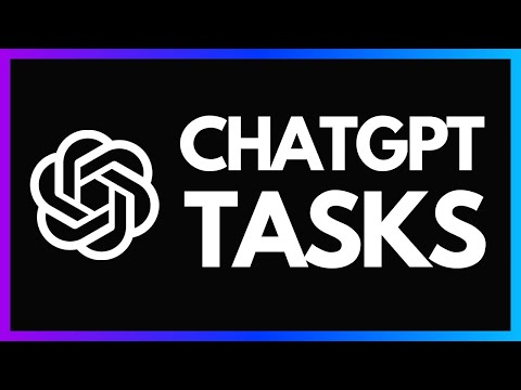 ChatGPT Tasks in 6 Minutes