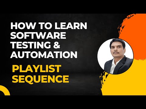 How To Learn Software Testing & Automation | Playlists Sequence