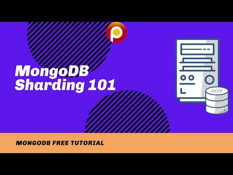 MongoDB Sharding 101 - MongoDB Sharding Tutorial