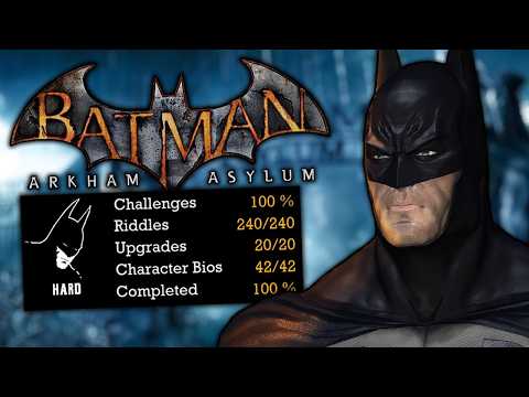 I Completed 100% of Batman: Arkham Asylum