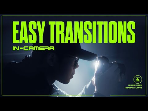 5 MUST-KNOW In-Camera Transitions for Eye-Catching Videos