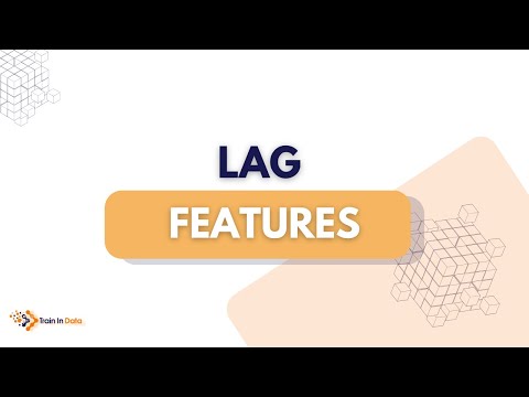 Lag Features  | Feature Engineering for Time Series Forecasting