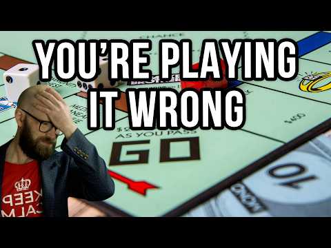 Everyone Plays Monopoly Wrong and It Ruins the Game