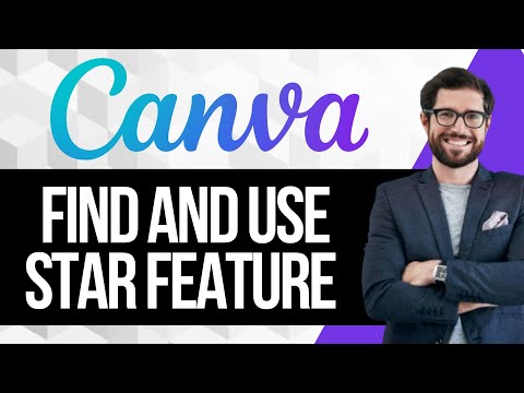 Where to Find It and How to Use Canva Star Feature