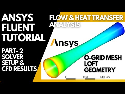 ANSYS Fluent Tutorial | Flow & Heat Transfer Analysis in a Pipe of varying Cross-section | Part 2/2