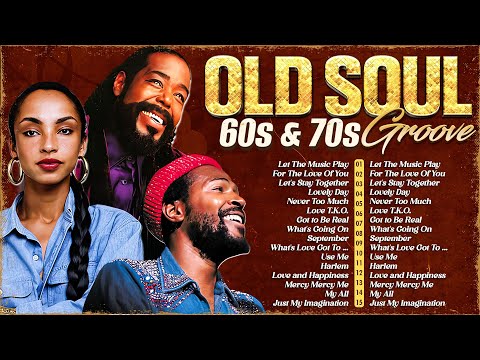 Anita Baker, Aretha Franklin, Chaka Khan, Marvin Gaye🎵Old Music - 60s & 70s RnB Soul GROOVE#soul