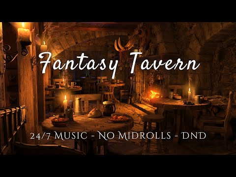 Fantasy Tavern – 24/7 Fantasy Tavern Music for DnD, Relaxation, Study & Sleep
