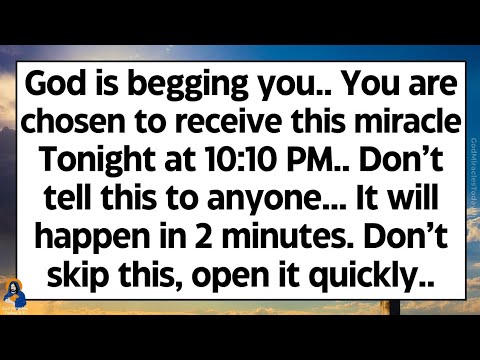 🧾God says: You are chosen to receive this miracle. DON'T TELL ANYONE THIS SECRET.. Open it quickly
