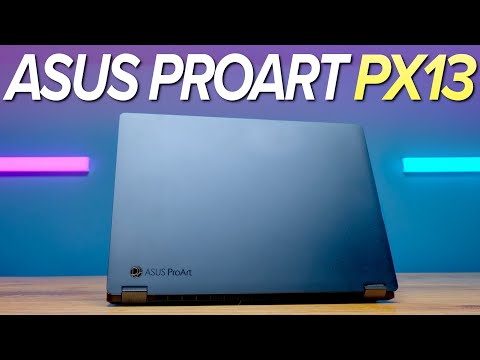 The Laptop Creators Have Been Waiting For? Asus ProArt PX13 Unboxing and Teardown