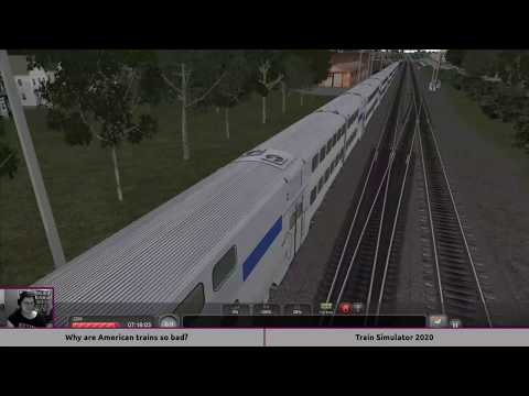 Why are the American trains so bad? w/ Special Guest! · Train Simulator 2020