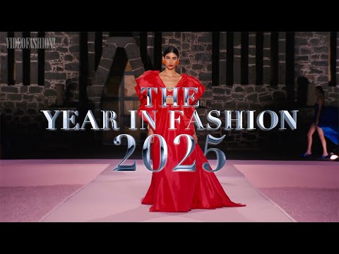 The Year in Fashion 2025