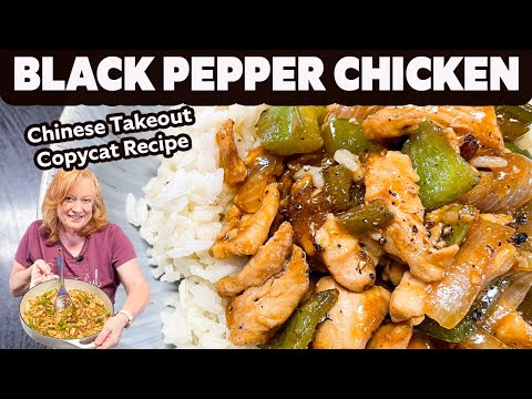 BLACK PEPPER CHICKEN Chinese Takeout Copycat Recipe