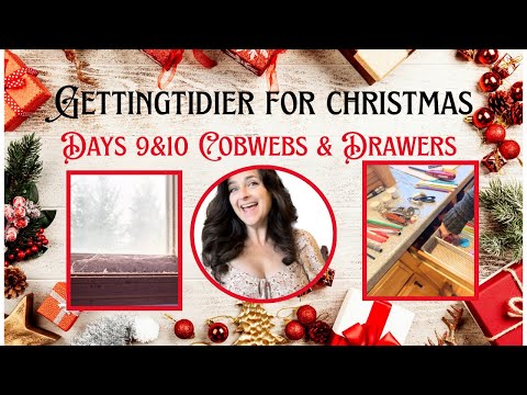 Days 9 & 10 of 24 Days to a Tidier Christmas | Cobwebs & Drawers