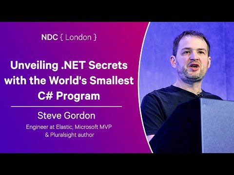 Unveiling .NET Secrets with the World's Smallest C# Program - Steve Gordon - NDC London 2025