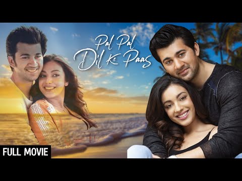 सनी देओल के बेटे की फिल्म- Pal Pal Dil Ke Paas Full Movie 4K | Karan Deol, Sahher Bambba | New Movie