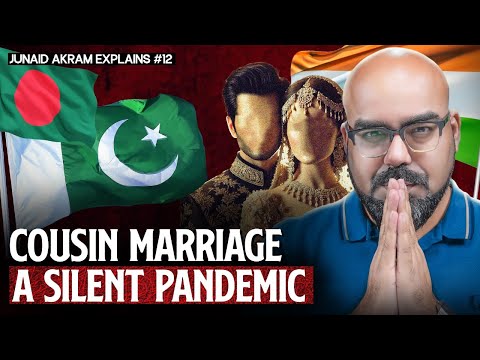 Cousin Marriage "A Silent Pandemic" | Junaid Akram Explain #12